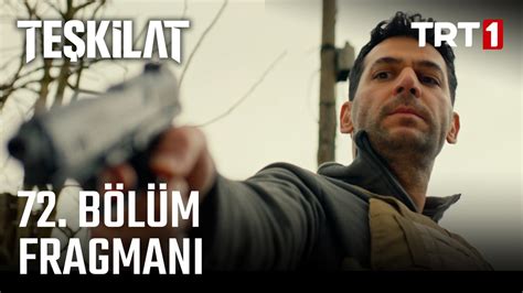 teşkilat 72 bölüm fragmanı