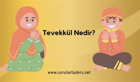 tevekkül nedi̇r