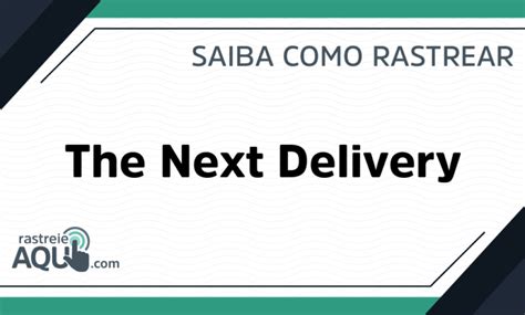 the next delivery service provider rastreio