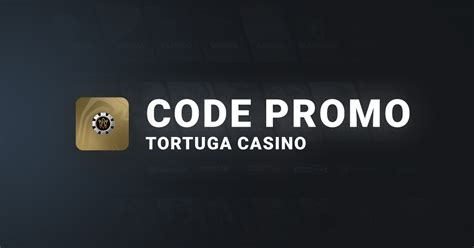 tortuga casino code promo