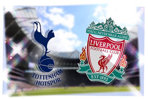 tottenham - liverpool maçları