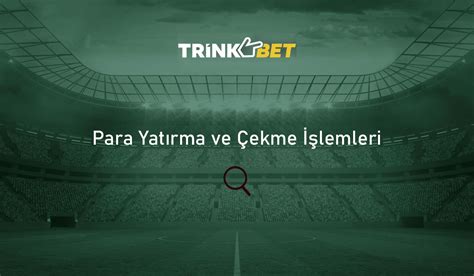 trinkbet - online para yatırma