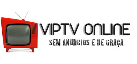 tv ao vivo online vip