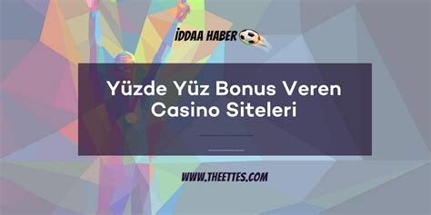 yüzde yüz casino bonusu