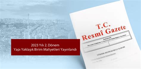 yapı yaklaşık maliyetleri 2023/2