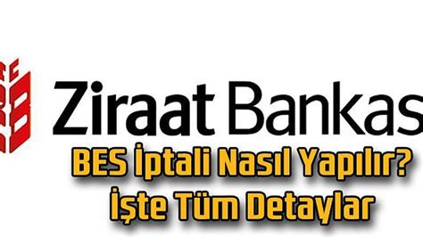 ziraat bes iptal