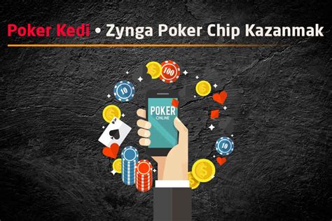 zynga poker chip kazanma yolları