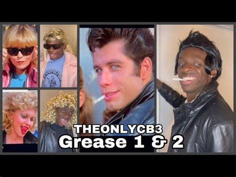 @THEONLYCB3 Grease 1 & 2 Tik Tok Compilation - YouTube