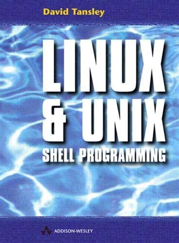[(LINUX and UNIX Shell Programming)] [By (author) David Tansley] published on (January, 2000)