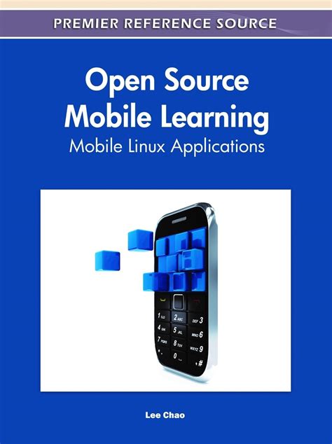 [(Open Source Mobile Learning: Mobile Linux Applications )] [Author: Lee Chao] [Jun-2011]