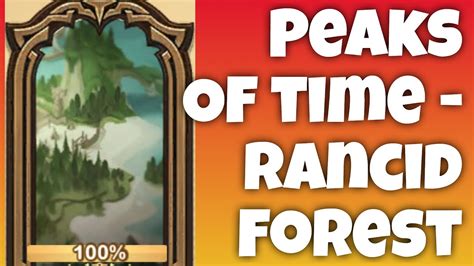 [AFK ARENA GUIDE] Peaks of Time Rancid Forest YouTube