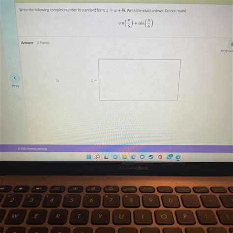 [ANSWERED] Write the following complex number in standard form. z