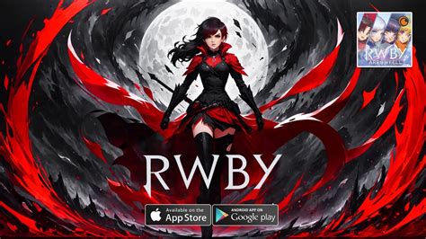 [Android/IOS] RWBY Anime CBT Gameplay YouTube