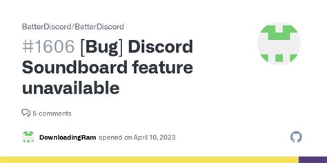 [Bug] Discord Soundboard feature unavailable #1606 - Github