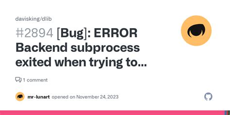 [Bug] ERROR Backend subprocess exited when trying to invoke build