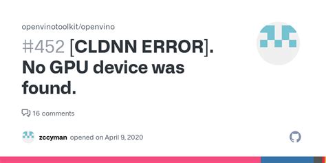 [CLDNN ERROR]. No GPU device was found. #452 - Github