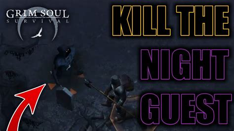 [Exclusive] Finally kill a NIGHT GUEST in Grim Soul YouTube.