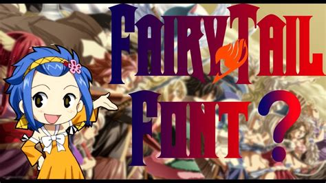 [Fairy Tail Guide] How to create words in Fairy Tail Font YouTube