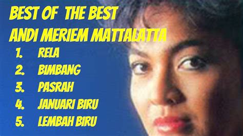 [Full Album] Best of Andi Meriem Matalatta - YouTube