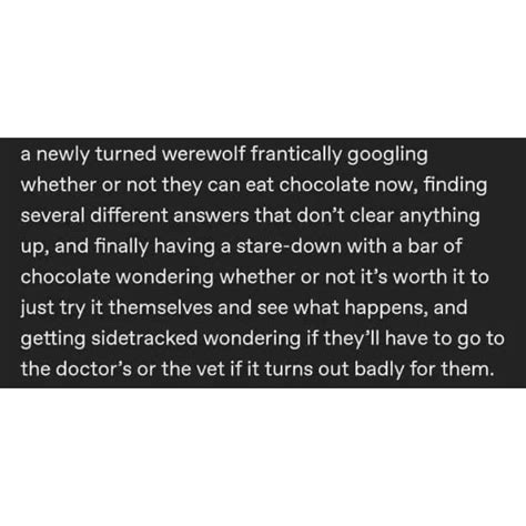 [General] Can werewolves eat chocolate when they