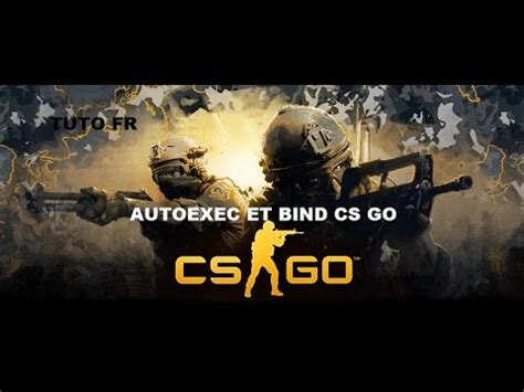 [HELP] Autoexec et bind sur le forum Counter-Strike : Global Offensive ...