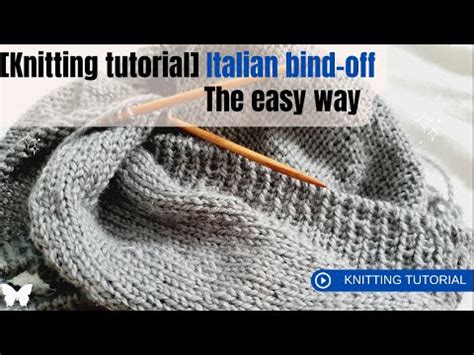 [Knitting tutorial] Italian bindoff The easy way YouTube