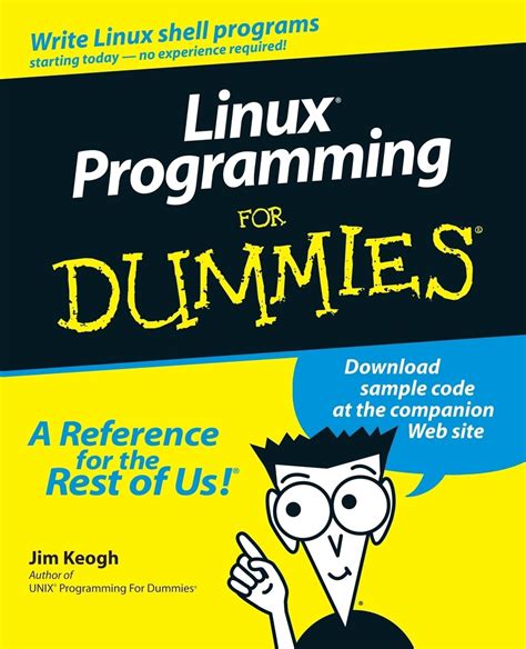 [Linux Programming For Dummies] [By: Keogh, Jim] [December, 2000]