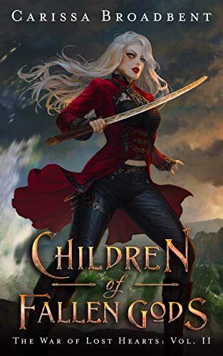 [PDF] [EPUB] Children of Fallen Gods (The War of Lost Hearts) …