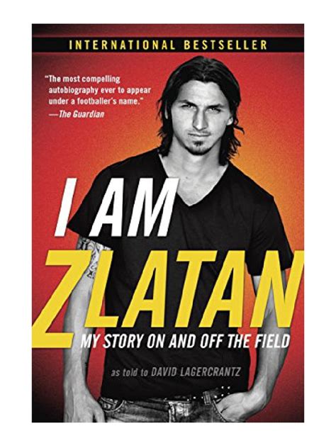 [PDF] [EPUB] I Am Zlatan: My Story On and Off the Field Download