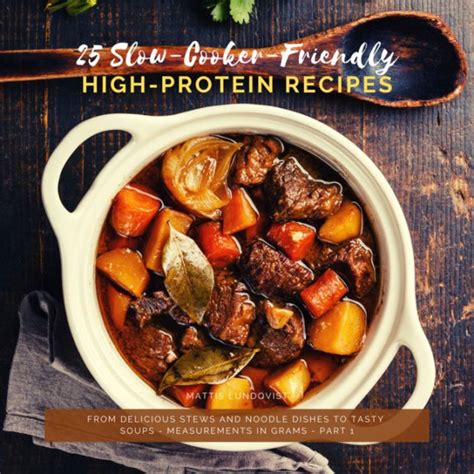 [PDF] 25 Slow Cooker Friendly High Protein Recipes Book Full …