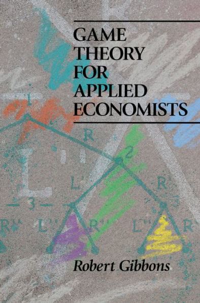[PDF] Game Theory for Applied Economists by Robert S. Gibbons eBook