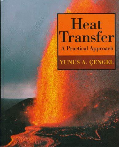 [PDF] Heat Transfer: A Practical Approach By Yunus A. Cengel Free ...