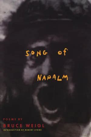 [PDF] Song of Napalm by Bruce Weigl eBook Perlego