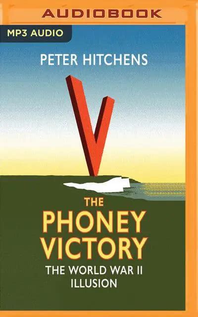 [PDF] The Phoney Victory by Peter Hitchens eBook Perlego