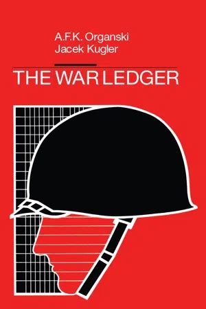 [PDF] The War Ledger by A. F. K. Organski eBook Perlego