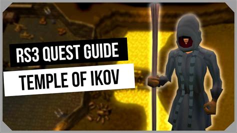 [RS3] Temple of Ikov – Realtime Quest Guide - YouTube