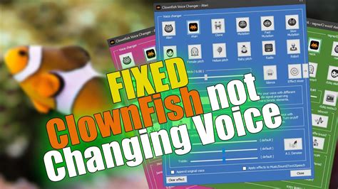 [SOLVED] Clownfish Voice Changer not Working? [4 …