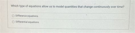 [SOLVED] Which type of equations allow us to model quantities that ... - wintechmobiles.com