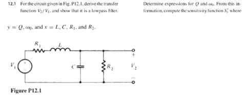 [Solved] 12.1 For the circuit given in Fig. P12. I, derive the transfer