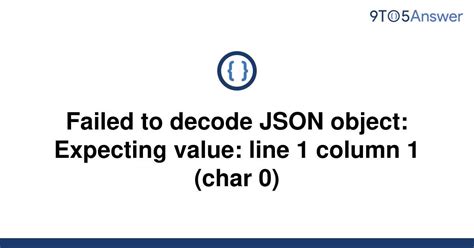 [Solved] Failed to decode JSON object: Expecting value: