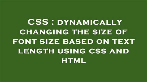 [Solved] dynamically changing the size of font size based 9to5Answer