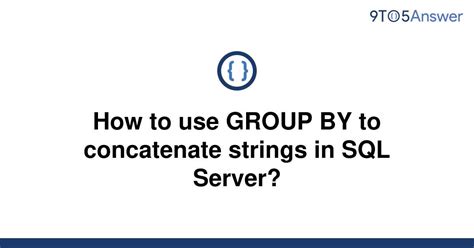 [Solved] group_concat in Informix 9to5Answer