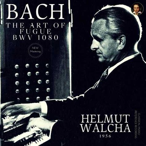 [TR24] [OF] Helmut Walcha - Bach: The Art of Fugue, BWV 1080