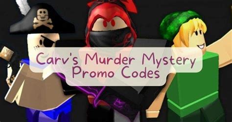 [UPDATE] Carv’s Murder Mystery Codes Wiki April 2024