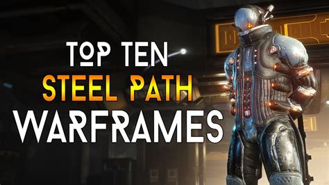 [WARFRAME] TOP 10 FRAMES TO CHEESE STEEL PATH!