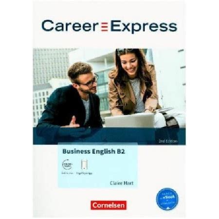 {EBOOK} Career Express Business English 2nd Edition B2 Ku