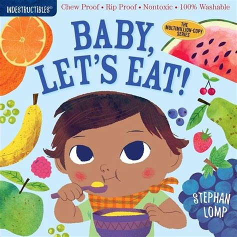 {EBOOK} Indestructibles Baby Let's Eat! [R.A.R]