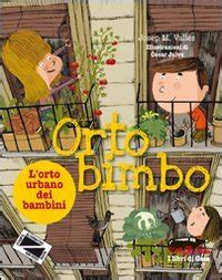 {EBOOK} Ortobimbo Lorto Urbano Dei Bambini Pdf