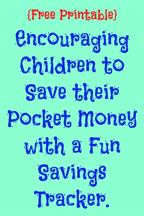{Free Printable} Encouraging Children to Save their Pocket Money with a