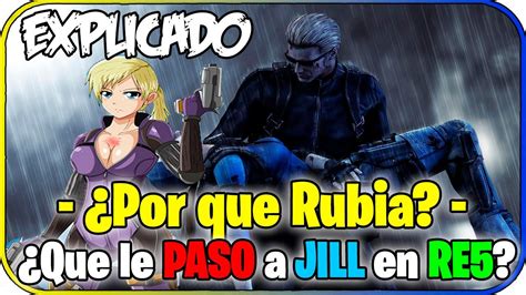 ¿Que le PASO a JILL VALENTINE en RESIDENT EVIL 5? "Explicado" El ...